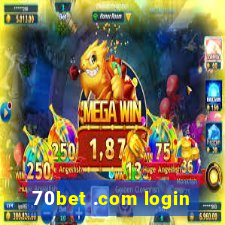 70bet .com login